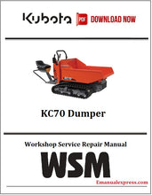Load image into Gallery viewer, Download PDF - Kubota KC70 Dumper Service Repair Manual