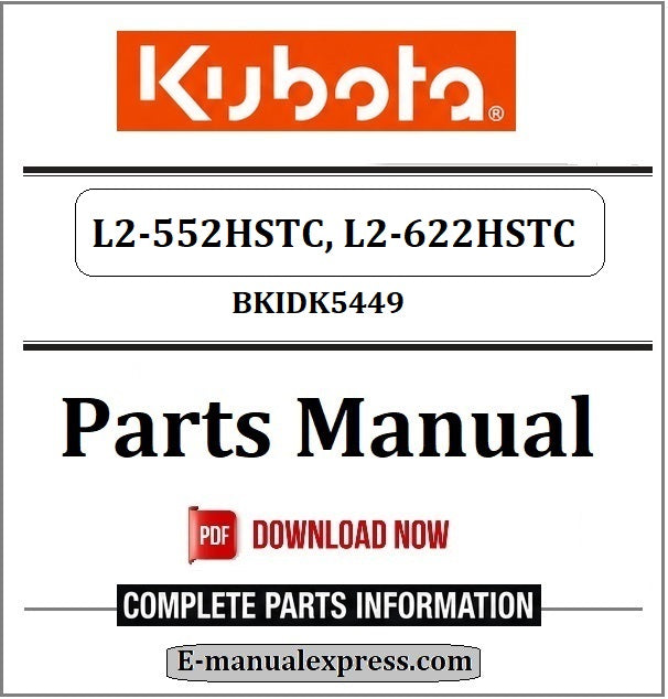Kubota L2-552HSTC, L2-622HSTC Parts Manual BKIDK5449