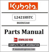 Load image into Gallery viewer, Kubota L2421HSTC Parts Manual BKIDK5268