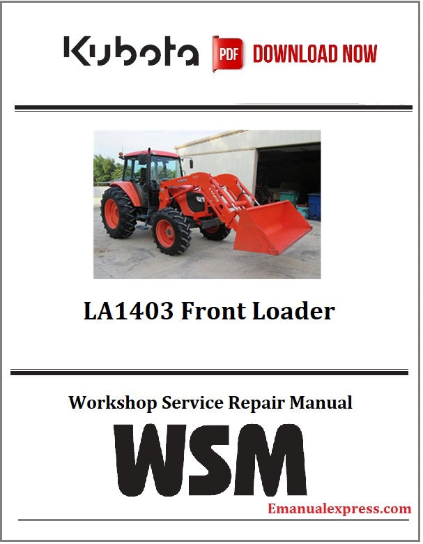 Download PDF - Kubota LA1403 Front Loader Service Repair Manual