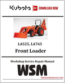 Download PDF - Kubota LA525, LA765 Front Loader Service Repair Manual