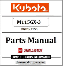 Load image into Gallery viewer, Download Kubota M115GX-3 Parts Manual BKIDK5153