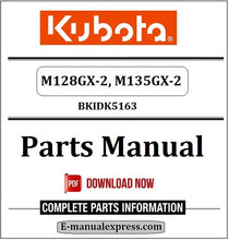 Load image into Gallery viewer, Download Kubota M128GX-2, M135GX-2 Parts Manual BKIDK5163