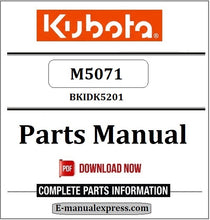 Load image into Gallery viewer, Kubota M5071 Parts Manual BKIDK5201