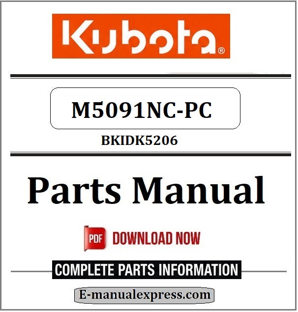 Download Kubota M5091NC-PC Parts Manual BKIDK5206