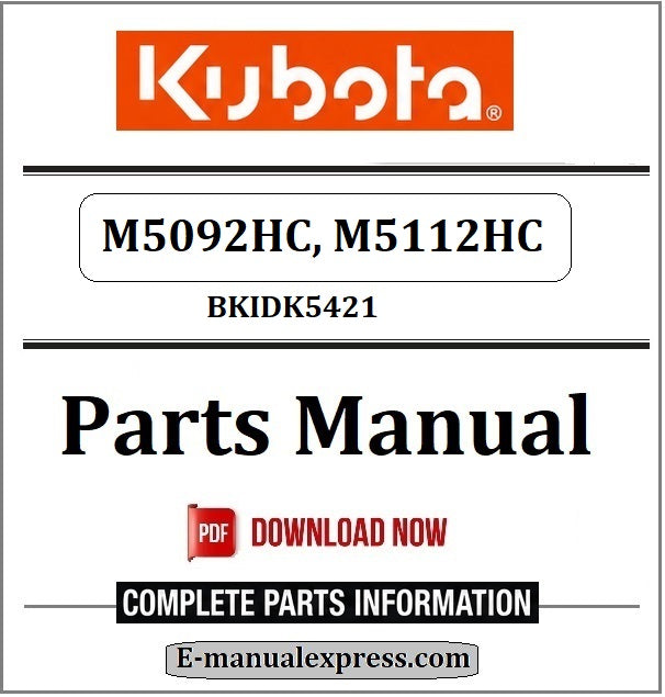 Kubota M5092HC, M5112HC Parts Manual BKIDK5421
