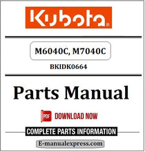 Load image into Gallery viewer, Download Kubota M6040C, M7040C Parts Manual BKIDK0664