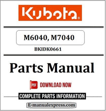 Load image into Gallery viewer, Kubota M6040, M7040 Parts Manual BKIDK0661