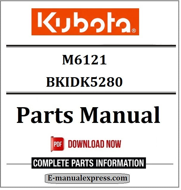 Download Kubota M6121 Parts Manual BKIDK5280