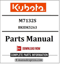 Load image into Gallery viewer, Download Kubota M7132S Parts Manual BKIDK5263