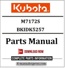 Load image into Gallery viewer, Download Kubota M7172S Parts Manual BKIDK5257