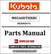 Load image into Gallery viewer, Kubota M8540DTHNBC Parts Manual BKIDK0674