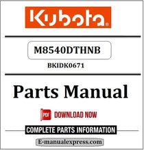Load image into Gallery viewer, Kubota M8540DTHNB Parts Manual BKIDK0671