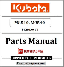Load image into Gallery viewer, Kubota M8540, M9540 Parts Manual BKIDK0658