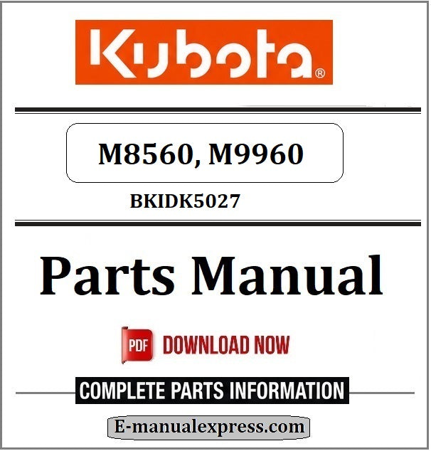 Download Kubota M8560, M9960 Parts Manual BKIDK5027