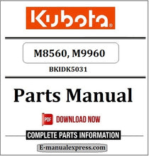 Load image into Gallery viewer, Kubota M8560, M9960 Parts Manual BKIDK5031