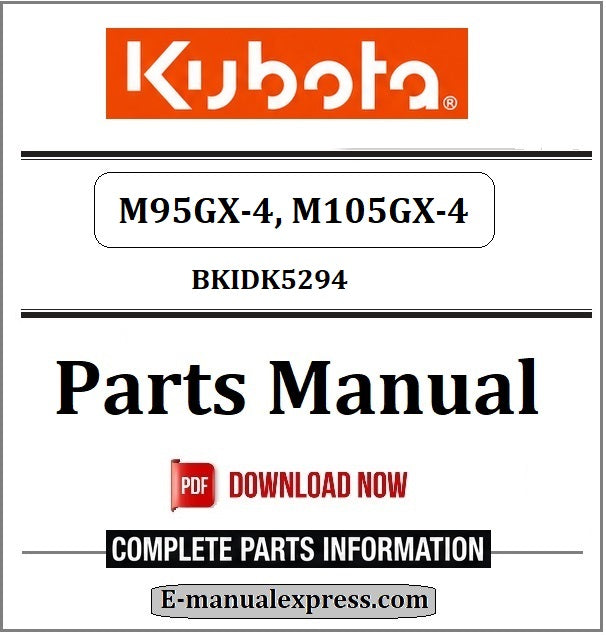 Kubota M95GX-4, M105GX-4 Parts Manual BKIDK5294