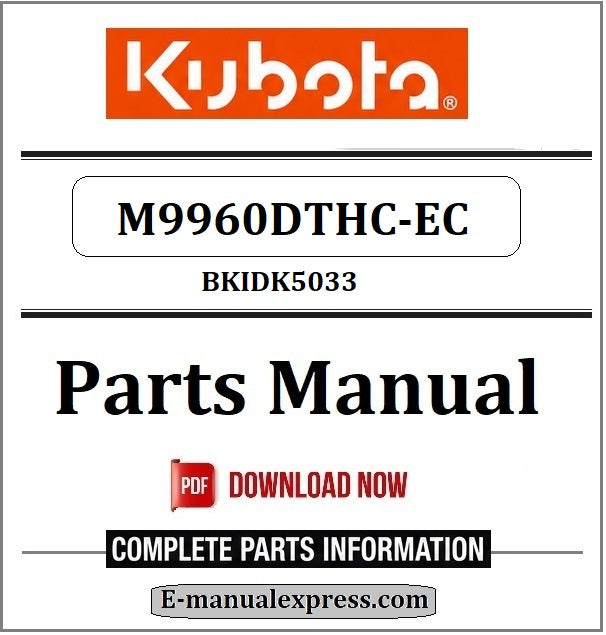 Download Kubota M9960DTHC-EC Parts Manual BKIDK5033