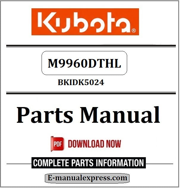 Kubota M9960DTHL Parts Manual BKIDK5024