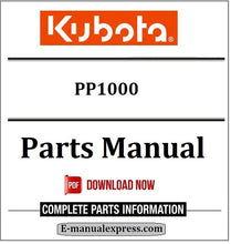 Load image into Gallery viewer, Download Kubota PP1000 Parts Manual