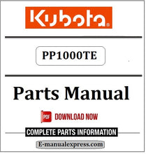 Load image into Gallery viewer, Download Kubota PP1000TE Parts Manual