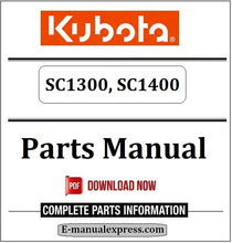 Load image into Gallery viewer, Kubota SC1300, SC1400 Parts Manual