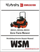 Load image into Gallery viewer, Download PDF - Kubota ZD321, ZD326, ZD331 Zero Turn Mower Service Repair Manual