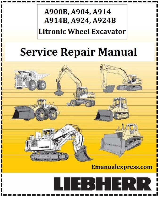 Download PDF - Liebherr A900B, A904, A914, A914B, A924, A924B Litronic Wheel Excavator Service Repair Manual