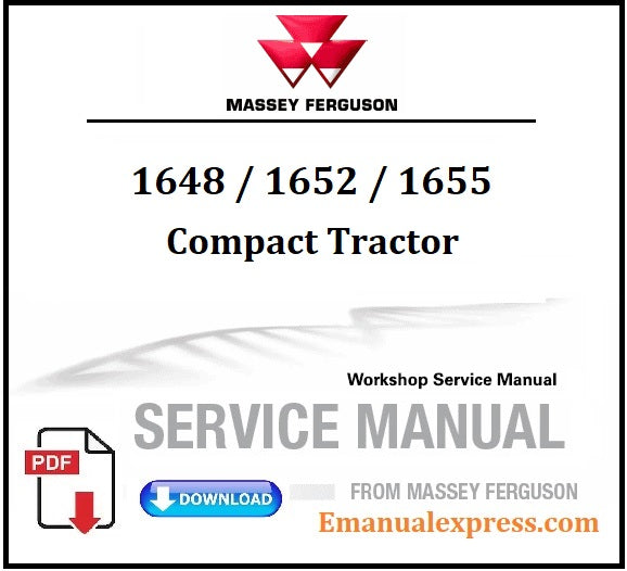 Download PDF - Massey Ferguson 1648, 1652, 1655 Compact Tractor Workshop Service Repair Manual 4283387M2