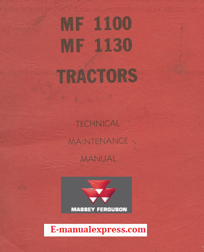 Massey Ferguson MF1100, MF1130 Tractor PDF Technical Maintenance Manual