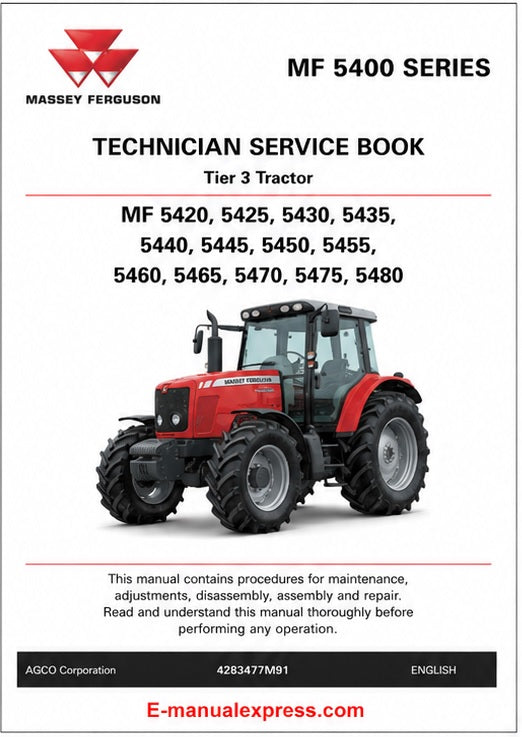 Massey Ferguson MF 5420, MF 5425, MF 5430, MF 5435, MF 5440, MF 5445, MF 5450, MF 5455, MF 5460, MF 5465, MF 5470, MF 5475, MF 5480 Tier 3 Tractor (MF5400 Series)