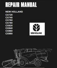 Load image into Gallery viewer, Download PDF - New Holland CX720 CX740 CX760 CX780 CX820 CX840 CX860 CX880 Combine Harvester Service Repair Manual