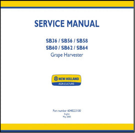 Download PDF - New Holland SB36 SB56 SB58 SB60 SB62 SB64 Grape Harvester Service Repair Manual