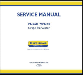 Download PDF - New Holland VN240 and VN260 Grape Harvester Service Repair Manual