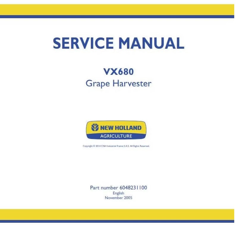 Download PDF - New Holland VX680 Grape Harvester Service Repair Manual