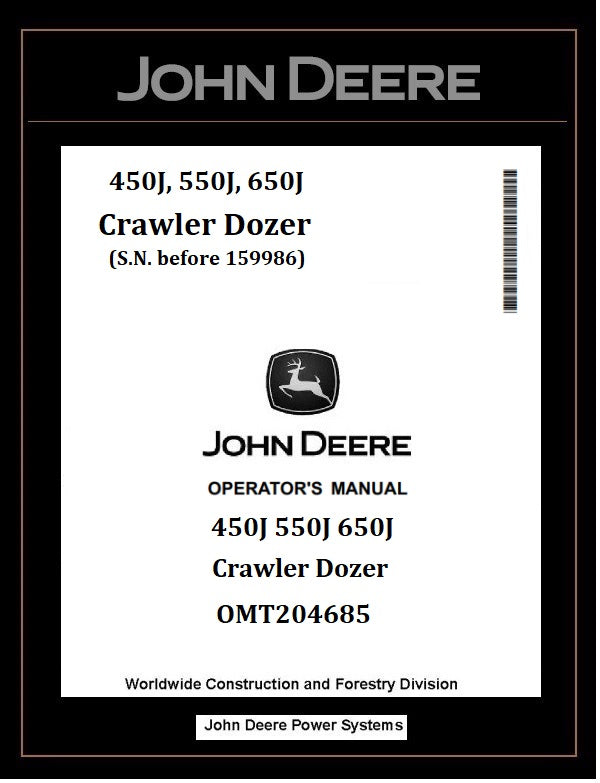 OMT204685 - John Deere 450J 550J 650J Crawler Dozer Operator Manual PDF Download