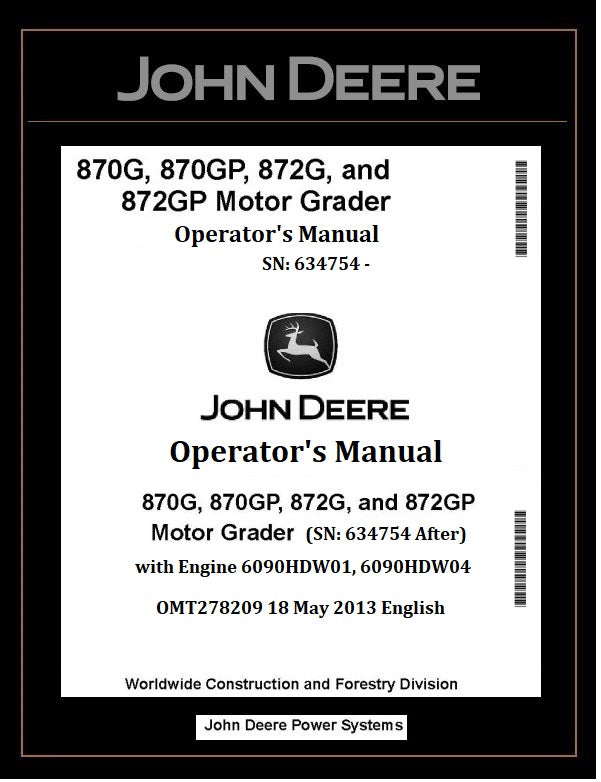 OMT278209 OPERATOR'S MANUAL - JOHN DEERE 870G 870GP 872G 872GP MOTOR GRADER BEST PDF DOWNLOAD
