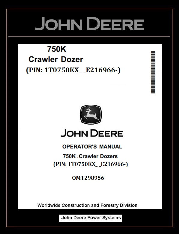 OMT298956 - John Deere 750K Crawler Dozer Operator Manual PDF Download
