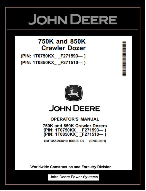 OMT355293X19 - John Deere 750K, 850K Crawler Dozer Operator Manual PDF Download