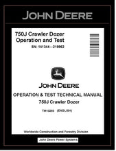 Load image into Gallery viewer, John Deere TM10293 Manual PDF – 750J Crawler Dozer Operation and Test Technical (SN. 141344-219962) Download
