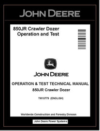 John Deere TM10779 Manual PDF – 850JR Crawler Dozer Operation and Test Technical Download