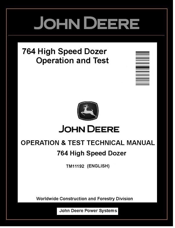 John Deere TM11192 Manual PDF – 764 High-Speed Crawler Dozer Operation and Test Technical Download