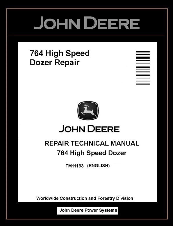 John Deere TM11193 Manual PDF – 764 High-Speed Crawler Dozer Service Repair Technical Download