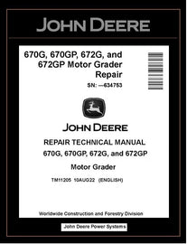 TM11205 REPAIR TECHNICAL MANUAL - JOHN DEERE 670G 670GP 672G 672GP MOTOR GRADER BEST PDF DOWNLOAD