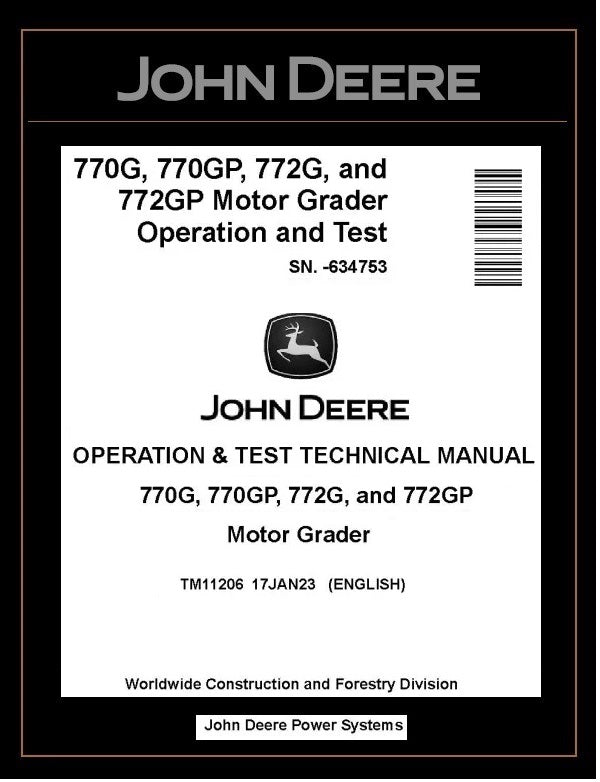 TM11206 OPERATION AND TEST TECHNICAL MANUAL - JOHN DEERE 770G 770GP 772G 772GP MOTOR GRADER BEST PDF DOWNLOAD
