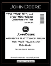 Load image into Gallery viewer, TM11206 OPERATION AND TEST TECHNICAL MANUAL - JOHN DEERE 770G 770GP 772G 772GP MOTOR GRADER BEST PDF DOWNLOAD
