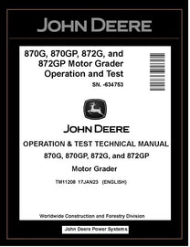 TM11208 OPERATION AND TEST TECHNICAL MANUAL - JOHN DEERE 870G 870GP 872G 872GP MOTOR GRADER BEST PDF DOWNLOAD