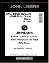 Load image into Gallery viewer, TM11209 REPAIR TECHNICAL MANUAL - JOHN DEERE 870G 870GP 872G 872GP MOTOR GRADER BEST PDF DOWNLOAD