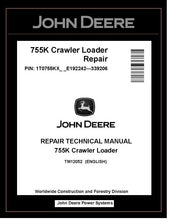 Load image into Gallery viewer, John Deere TM12052 Manual PDF – 755K Crawler Loader Service Repair Technical (SN. E192242-339206) Download