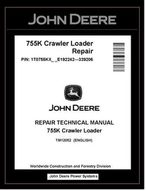 John Deere TM12052 Manual PDF – 755K Crawler Loader Service Repair Technical (SN. E192242-339206) Download